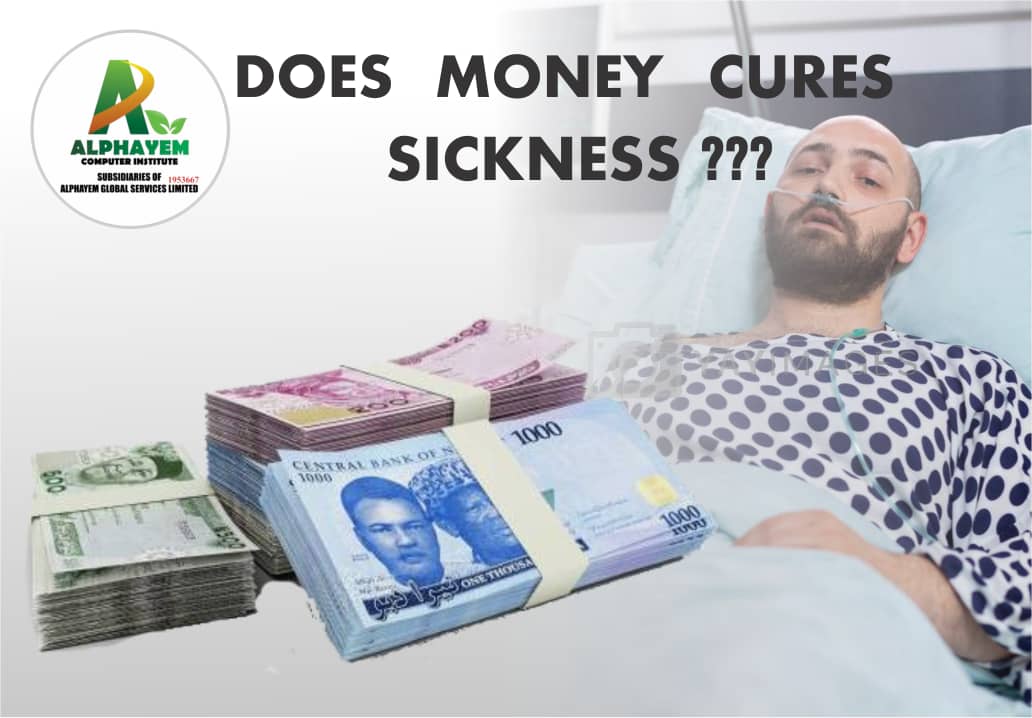 does money cure sickness